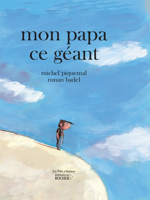 Title details for Mon papa ce géant by Michel Piquemal - Available